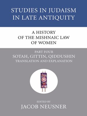 cover image of A History of the Mishnaic Law of Women, Part 4